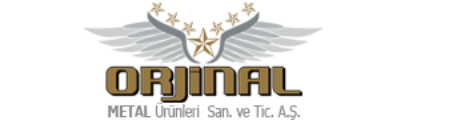 ORJİNAL METAL ÜRÜNLERİ SAN. VE TİC.A.Ş.